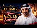 Fazza Song 🎵 | I Found Eternity Hidden Inside Your Gentle Embrace 🎶❣️