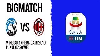 Live Streaming dan Jadwal Pertandingan Atalanta Vs AC Milan di HP via MAXStream beIN Sport