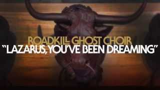 Lazarus, You've Been Dreaming