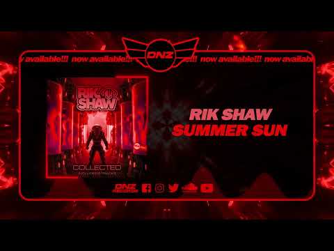 DNZA013 // RIK SHAW - SUMMER SUN (Official Video DNZ Records)
