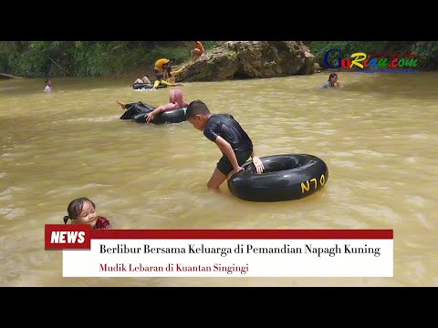 VIDEO: Menikmati Pemandian Napagh Kuning Saat Lebaran di Kuansing, Cocok untuk Keluarga