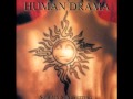 Human Drama - the ways and the wounds (of my world)