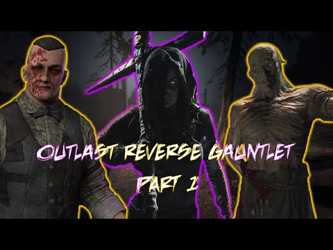 The IMPOSSIBLE reverse OUTLAST gauntlet part 1...