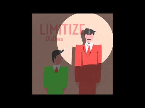 BlaDesa - Limitize (Capreme Edit)