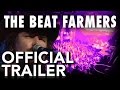 The Beat Farmers - Live From LA | Official Trailer