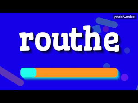 ROUTHE - HOW TO PRONOUNCE ROUTHE?