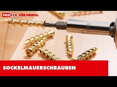 Sockelmauerschrauben PROFIX - Ohne Dübel verschraubbar