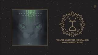 Green Velvet & Coyu - The Last Generation (Original Mix)