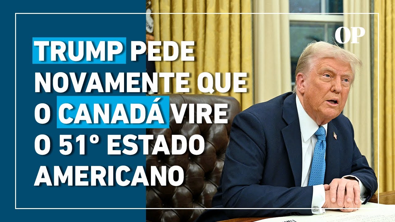 Trump pede novamente que o Canadá vire o 51º estado americano