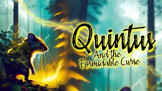Quintus and the Formidable Curse story trailer teaser
