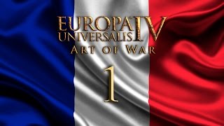 Europa Universalis IV -1- France Art of War