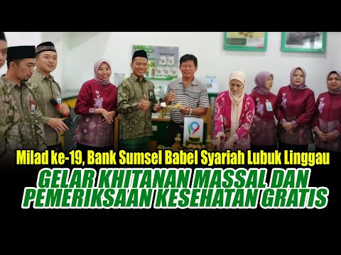 Milad ke-19 Bank Sumsel Babel Syariah Lubuk Linggau