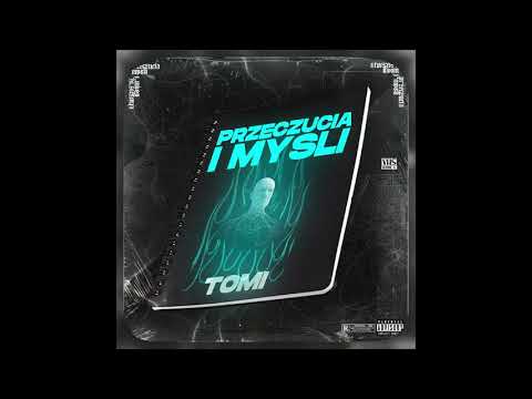 TOMI - Mówią że (prod.TOMI)