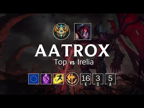 Aatrox Top vs Irelia - EUW Challenger Patch 8.12