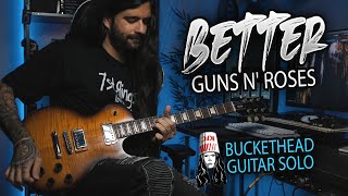 Guns N&#39; Roses - Better (Buckethead Guitar Solo)