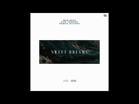 Wan roux & Vika Tendery & Boogie Bitches - Sweet dreams