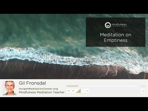 Guided Meditation On Emptiness By Gil Fronsdal