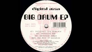 Digital Man - Big Drum (Lectrolux Dub) (Acid Trance 1996)