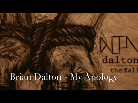 Brian Dalton - My Apology