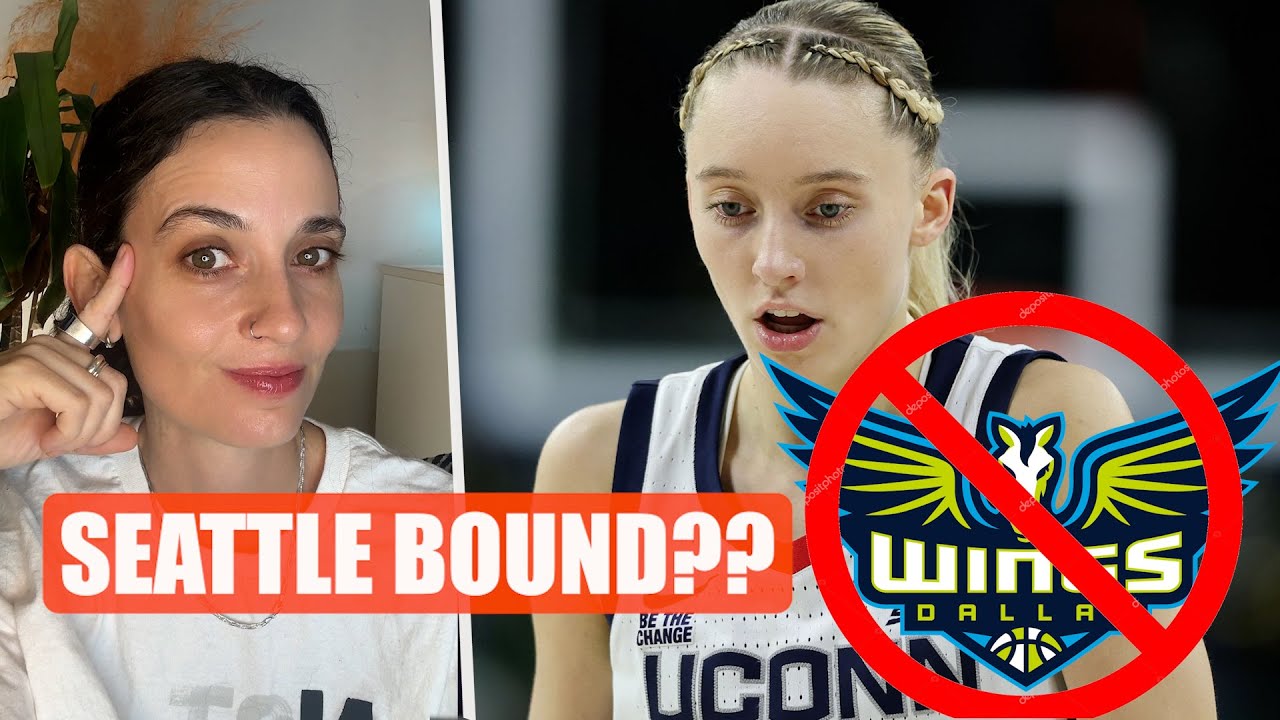 NEW REPORTS of Paige REFUSING to go to the Dallas Wings!  Per Annie Costabile