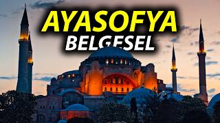 AYASOFYA - Tarihin en kadim mabedi