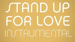 Stand Up For Love (2005 World Children’s Day Anthem - Instrumental - Album Version)