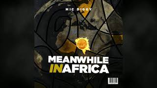 Mic Diggy - Blessings (feat. Pablo Lo) [Official Audio]