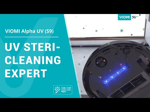 Introducing Viomi Alpha UV (S9) Robot Vacuum - UV Steri-cleaning Expert