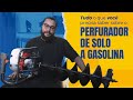 Tudo O Que Você Precisa Saber Sobre O Perfurador De Solo A Gasolina