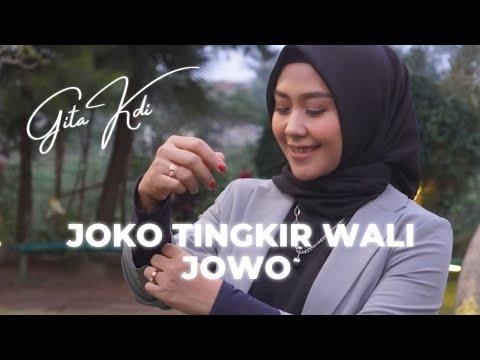 JOKO TINGKIR WALI JOWO - COVER BY GITA KDI