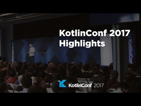 KotlinConf 2017 - Highlights