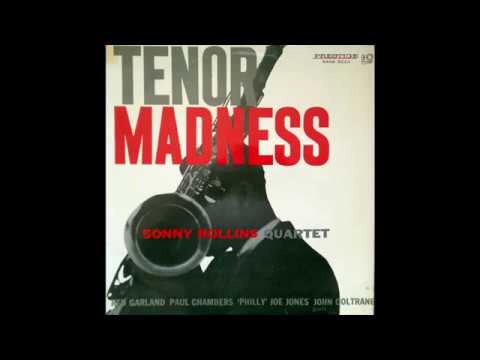 Sonny Rollins Quartet - The Most Beautiful Girl In The World (mono)