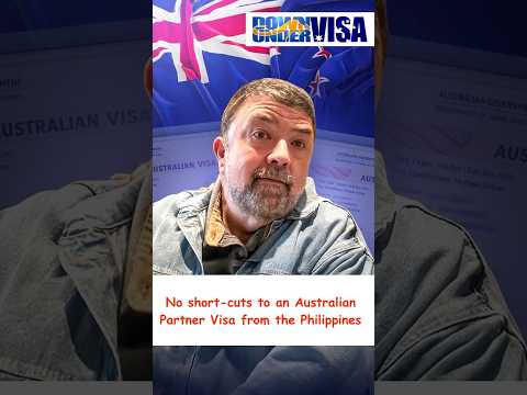 No Shortcuts to an Australian Partner Visa from The Philippines or South East Asia #partnervisa