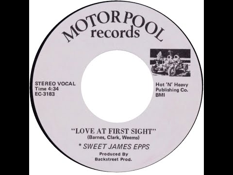 SWEET JAMES EPPS & GROUP  LOVE AT FIRST SIGHT