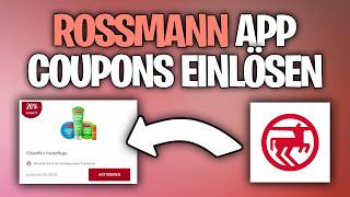 Rossmann App Coupons einlösen & Code scannen an der Kasse - Anleitung