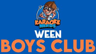 Ween - Boys Club (Karaoke)
