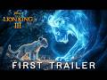 The Lion King 3 Legacy Of Pride First Trailer 2026 Disney Studios Concept HD