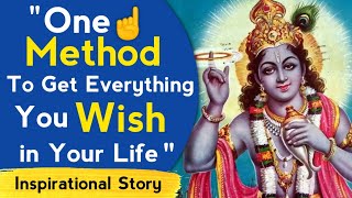 "Law of Attraction"- How To Get Everything You Wish in Life - Lord Shri Krishna Inspirational Story🙏