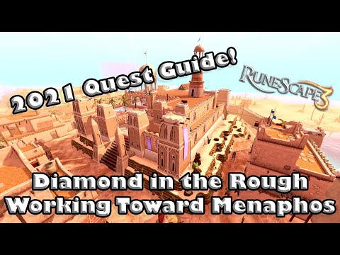 RS3 2021 Quest Guide - Diamond in the Rough - Unlocking the Path Toward Menaphos!