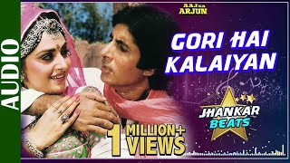 Gori Hai Kalaiyan  JHANKAR BEATS  Amitabh Bachchan