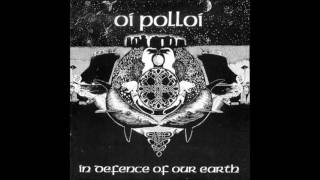 OI POLLOI - 23 Hours - In Defence of Our Earth LP Ⓐ