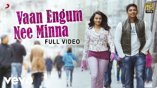 Endrendrum Punnagai - Vaan Engum Nee Minna Video  