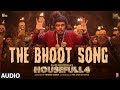 The Bhoot Full Audio | Housefull 4 | Akshay Kumar, Nawazuddin Siddiqui | Mika Singh, Farhad Samji