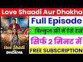 Love Shaadi Aur Dhokha All Episode 2025 Love Shaadi Aur Dhokha Quick Tv Full Episode