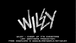 Wiley - Cheer Up Its Christmas (Jay Weathers Production)
