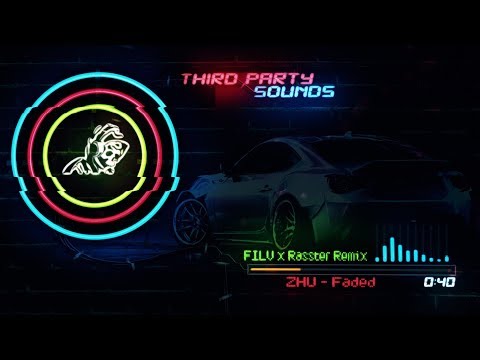 ZHU - Faded (FILV x Rasster Remix)