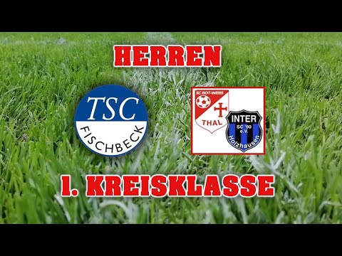 1. Kreisklasse: TSC Fischbeck - SG Thal/Holzhausen