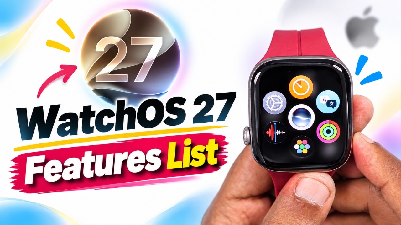 WatchOS 27 Features List – What’s New on Apple Watch?