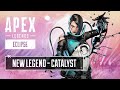 Meet Catalyst | Apex Legends Character Trailer