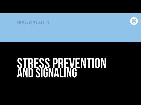Stress Prevention and Signaling